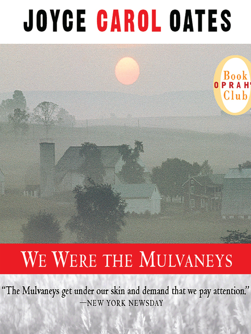 Title details for We Were the Mulvaneys by Joyce Carol Oates - Available